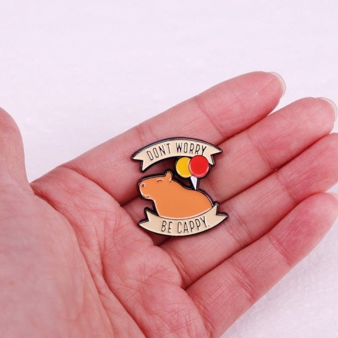 Broche / Pin Don't Worry Be Cappy - Capibara