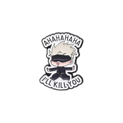 Broche / Pin Gojo I Wil K*Ll You - Jujutsu Kaisen